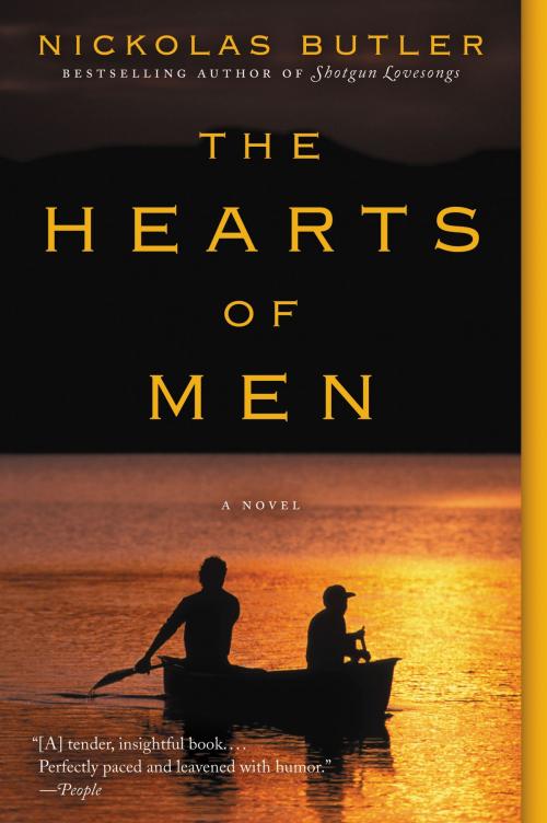 Cover of the book The Hearts of Men by Nickolas Butler, Ecco