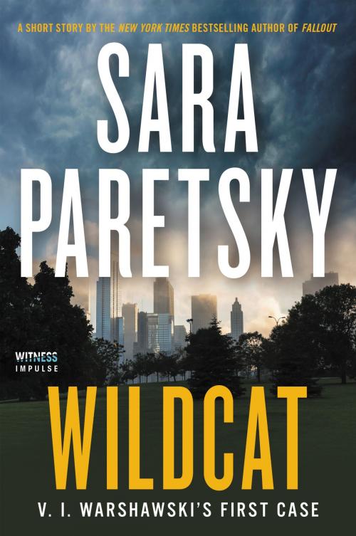 Cover of the book Wildcat by Sara Paretsky, Witness Impulse