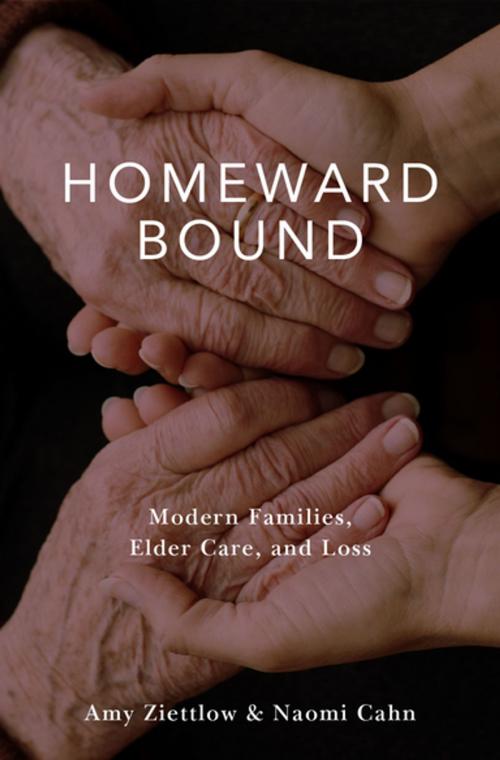 Cover of the book Homeward Bound by Amy Ziettlow, Naomi Cahn, Oxford University Press