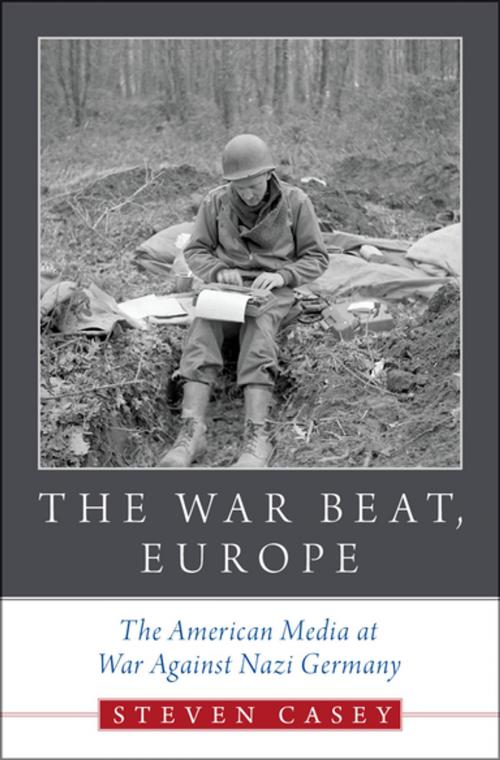 Cover of the book The War Beat, Europe by Steven Casey, Oxford University Press