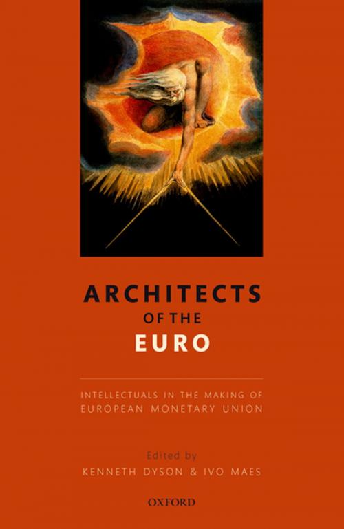 Cover of the book Architects of the Euro by , OUP Oxford