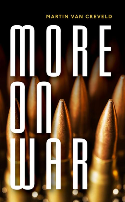 Cover of the book More on War by Martin van Creveld, OUP Oxford