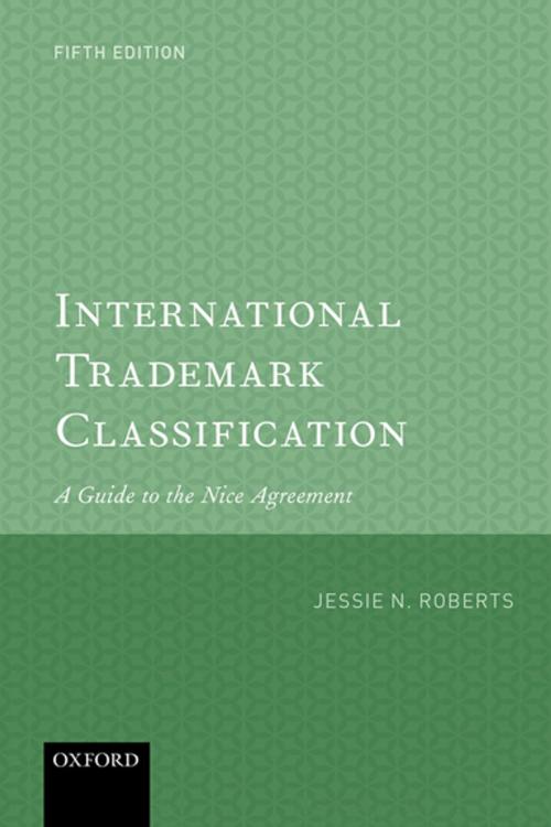 Cover of the book International Trademark Classification by Jessie Roberts, OUP Oxford