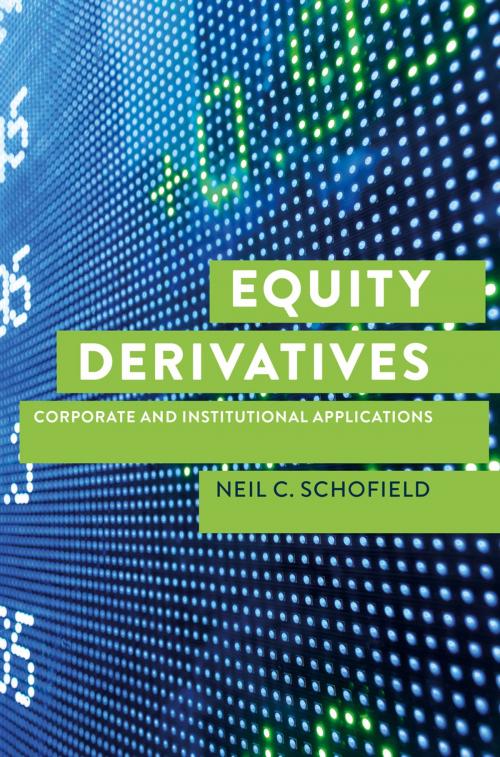Cover of the book Equity Derivatives by Neil C Schofield, Palgrave Macmillan UK