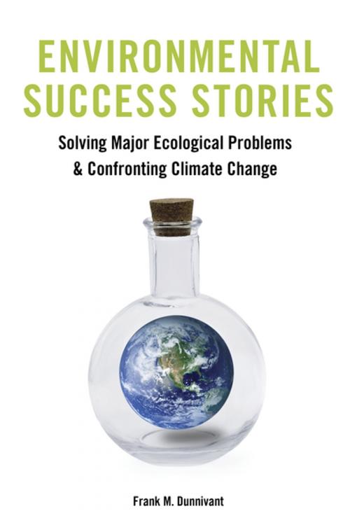 Cover of the book Environmental Success Stories by Frank Dunnivant, Kari Norgaard, Columbia University Press