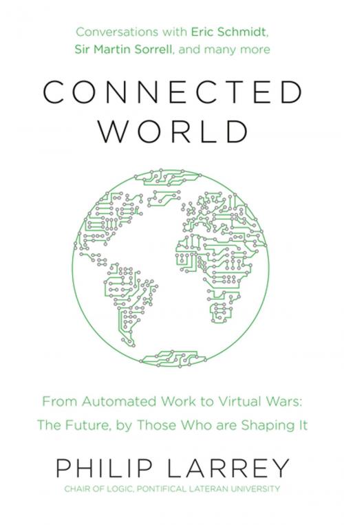 Cover of the book Connected World by Father Philip Larrey, Penguin Books Ltd