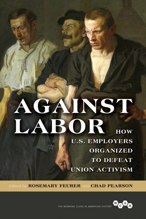 Cover of the book Against Labor by , University of Illinois Press