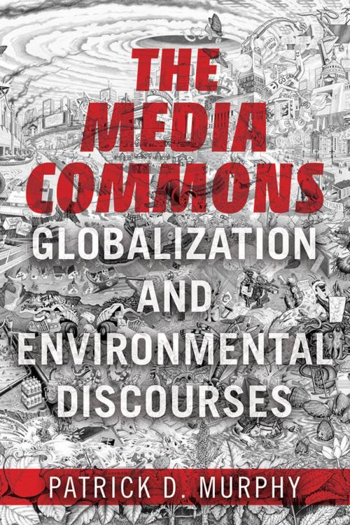 Cover of the book The Media Commons by Patrick D Murphy, University of Illinois Press
