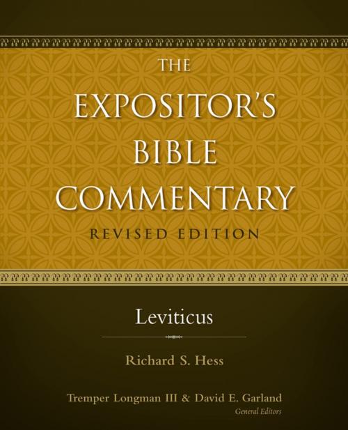 Cover of the book Leviticus by Richard Hess, Tremper Longman III, David E. Garland, Zondervan Academic