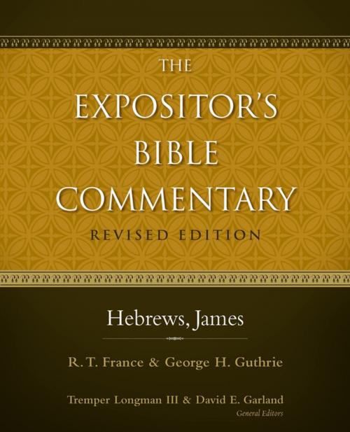 Cover of the book Hebrews, James by George H. Guthrie, Tremper Longman III, David E. Garland, Zondervan Academic