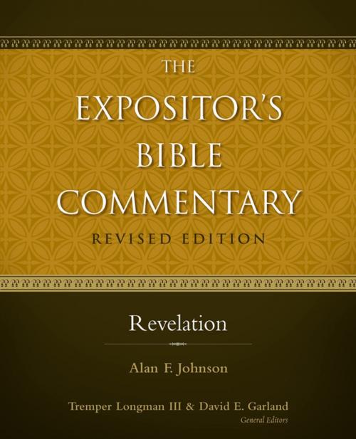 Cover of the book Revelation by Alan F. Johnson, Tremper Longman III, David E. Garland, Zondervan Academic