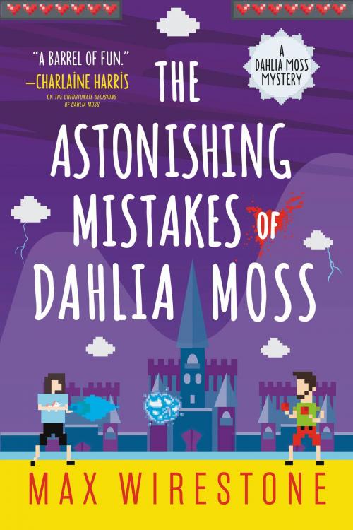 Cover of the book The Astonishing Mistakes of Dahlia Moss by Max Wirestone, Orbit