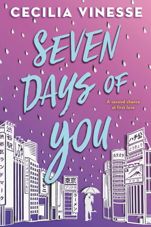 Cover of the book Seven Days of You by Cecilia Vinesse, Little, Brown Books for Young Readers