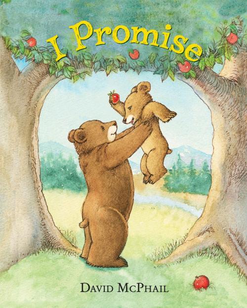 Cover of the book I Promise by David McPhail, Little, Brown Books for Young Readers