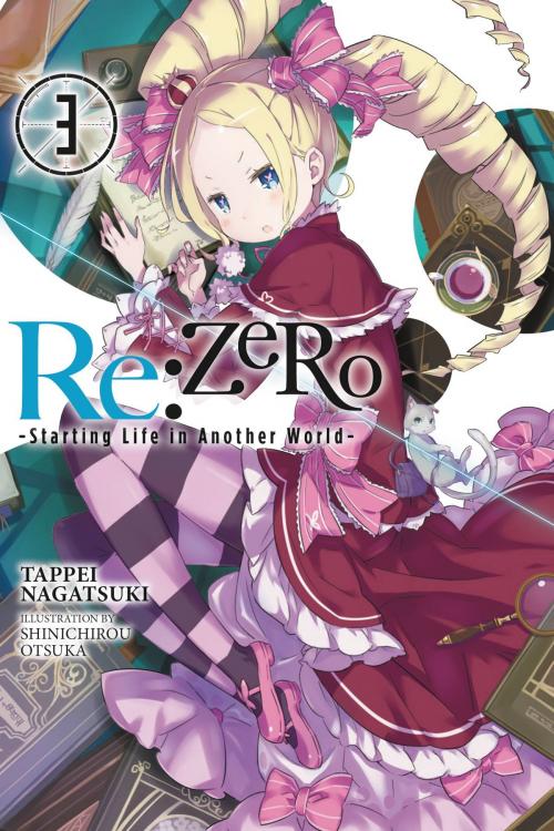 Cover of the book Re:ZERO -Starting Life in Another World-, Vol. 3 (light novel) by Tappei Nagatsuki, Shinichirou Otsuka, Yen Press