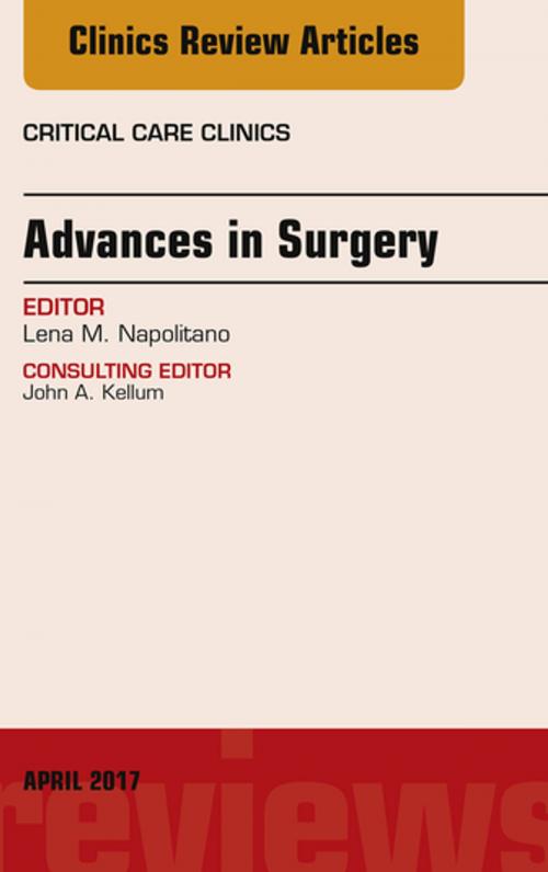 Cover of the book Advances in Surgery, An Issue of Critical Care Clinics, E-Book by Lena M. Napolitano, MD, Elsevier Health Sciences