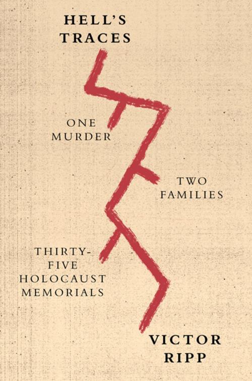 Cover of the book Hell's Traces by Victor Ripp, Farrar, Straus and Giroux