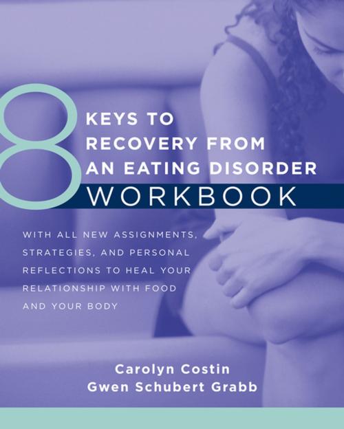 Cover of the book 8 Keys to Recovery from an Eating Disorder Workbook (8 Keys to Mental Health) by Carolyn Costin, Gwen Schubert Grabb, W. W. Norton & Company