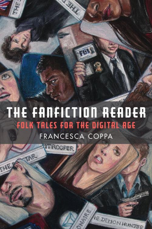 Cover of the book The Fanfiction Reader by Francesca Coppa, University of Michigan Press