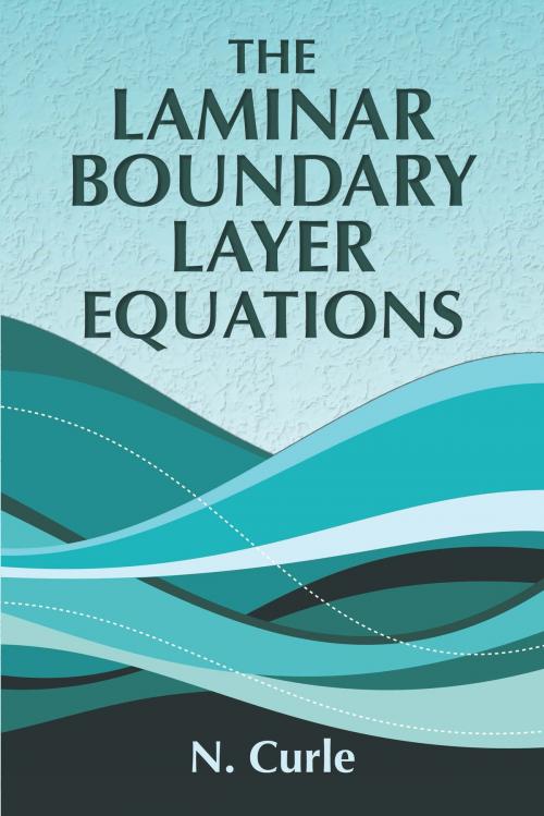 Cover of the book The Laminar Boundary Layer Equations by N. Curle, Dover Publications
