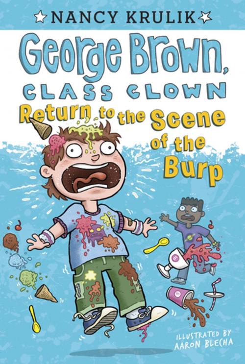 Cover of the book Return to the Scene of the Burp #19 by Nancy Krulik, Penguin Young Readers Group