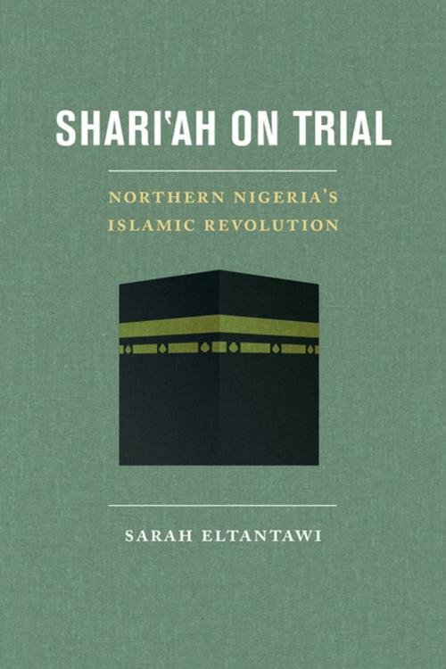 Cover of the book Shari'ah on Trial by Sarah Eltantawi, University of California Press