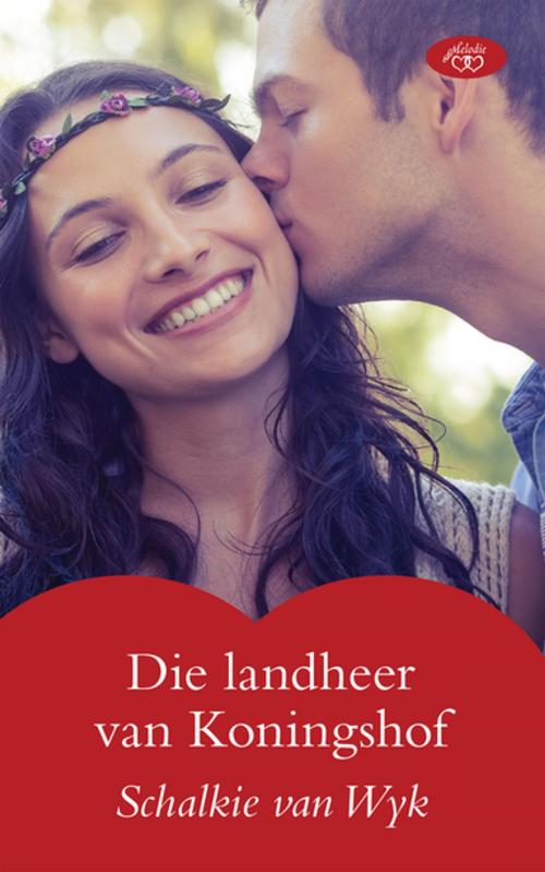 Cover of the book Die landheer van Koningshof by Schalkie Van Wyk, Tafelberg