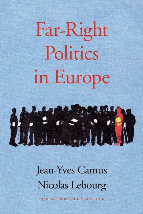 Cover of the book Far-Right Politics in Europe by Jean-Yves Camus, Harvard University Press