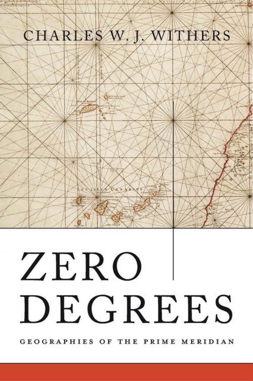 Cover of the book Zero Degrees by Charles W. J. Withers, Harvard University Press