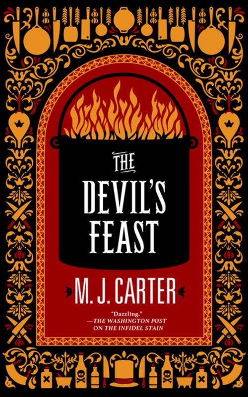 Cover of the book The Devil's Feast by M.J. Carter, Penguin Publishing Group