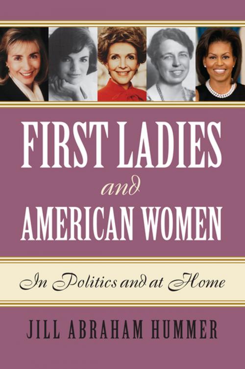 Cover of the book First Ladies and American Women by Jill Abraham Hummer, University Press of Kansas