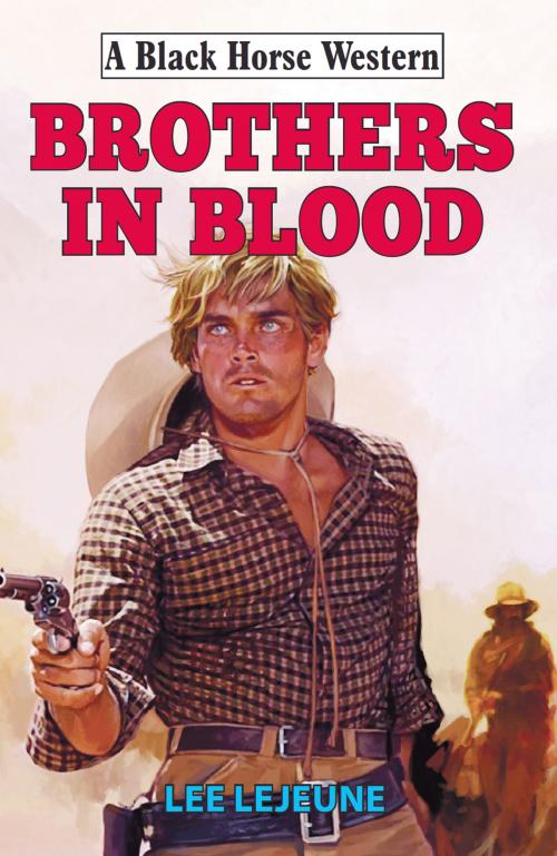 Cover of the book Brothers in Blood by Lee Lejeune, Robert Hale