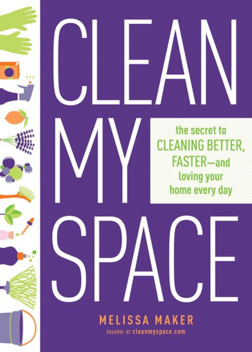 Cover of the book Clean My Space by Melissa Maker, Penguin Publishing Group