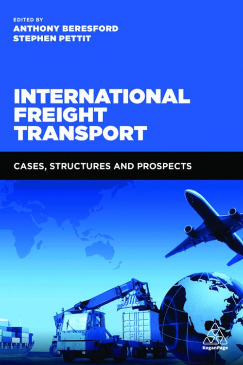 Cover of the book International Freight Transport by Anthony Beresford, Stephen Pettit, Kogan Page