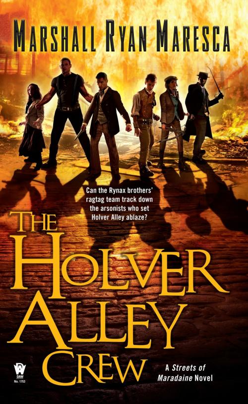Cover of the book The Holver Alley Crew by Marshall Ryan Maresca, DAW