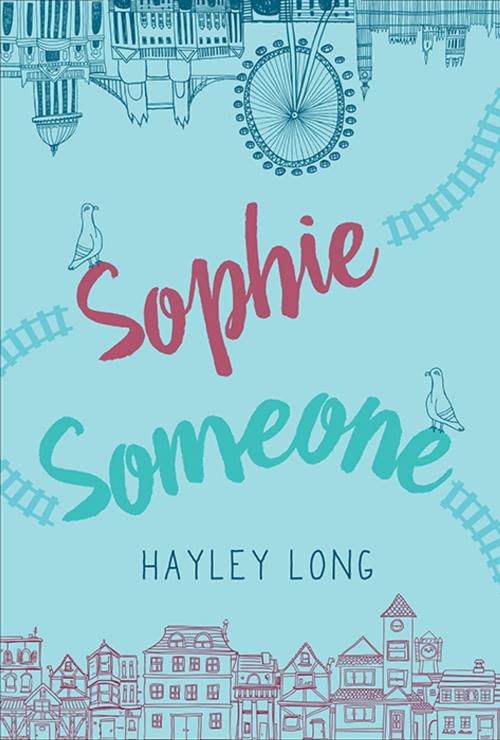 Cover of the book Sophie Someone by Hayley Long, Candlewick Press