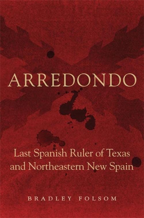 Cover of the book Arredondo by Dr. Bradley Folsom, University of Oklahoma Press