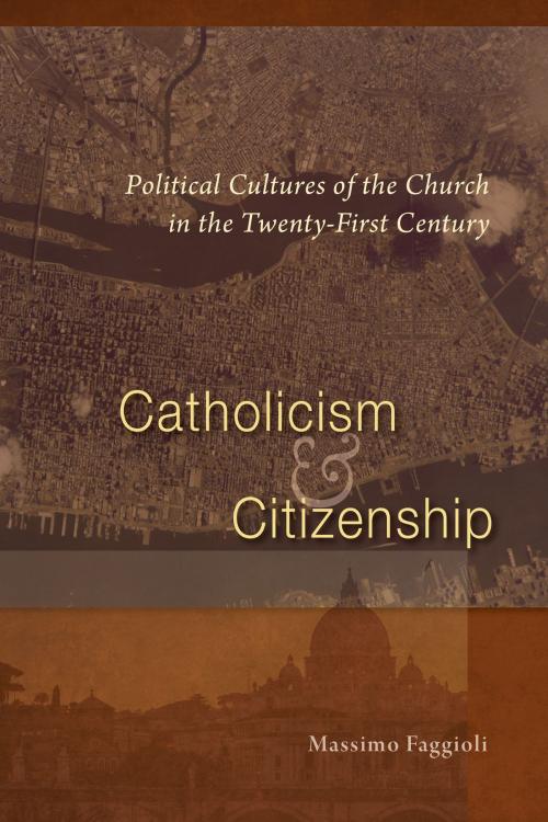 Cover of the book Catholicism and Citizenship by Massimo Faggioli, Liturgical Press
