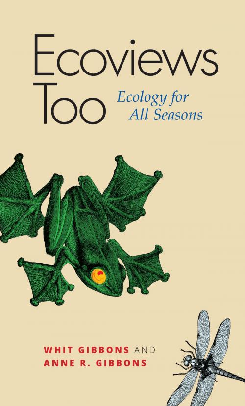 Cover of the book Ecoviews Too by J. Whitfield Gibbons, Anne R. Gibbons, University of Alabama Press
