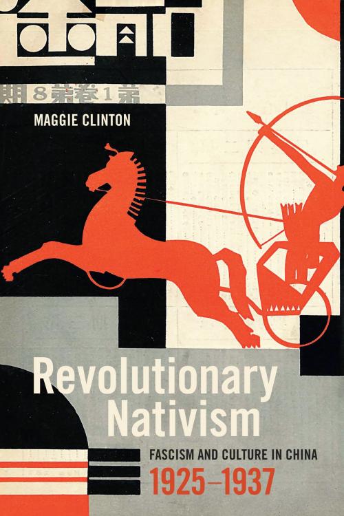 Cover of the book Revolutionary Nativism by Maggie Clinton, Duke University Press