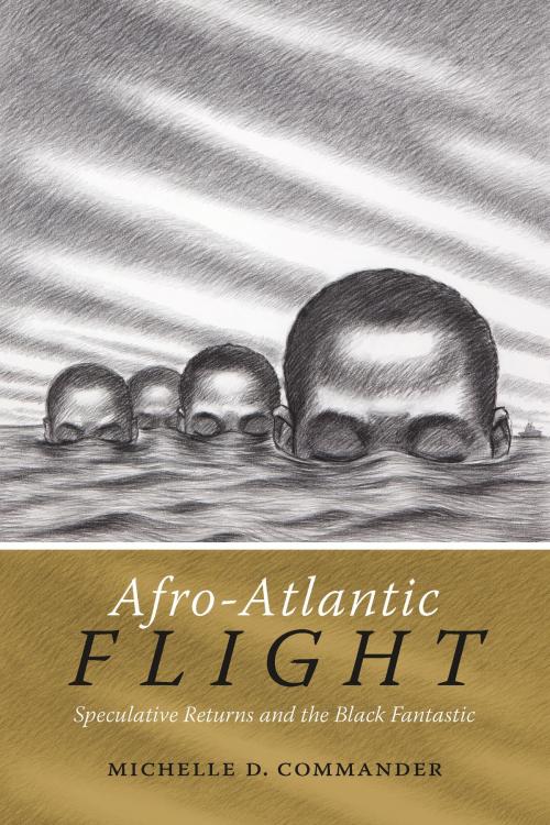 Cover of the book Afro-Atlantic Flight by Michelle D. Commander, Duke University Press