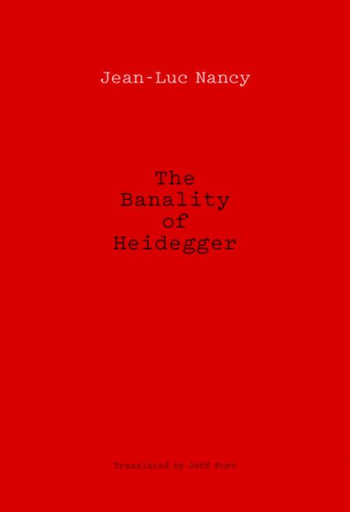 Cover of the book The Banality of Heidegger by Jean-Luc Nancy, Fordham University Press