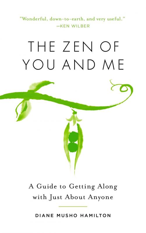Cover of the book The Zen of You and Me by Diane Musho Hamilton, Shambhala