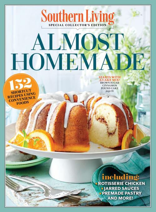 Cover of the book SOUTHERN LIVING Almost Homemade by The Editors of Southern Living, Liberty Street