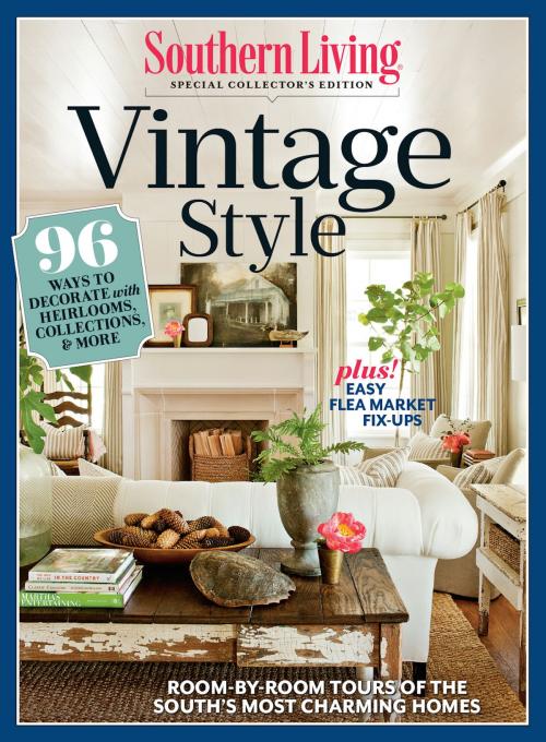 Cover of the book SOUTHERN LIVING Vintage Style by The Editors of Southern Living, Oxmoor House