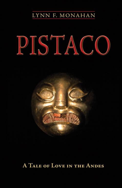 Cover of the book Pistaco by Lynn F. Monahan, In Extenso Press