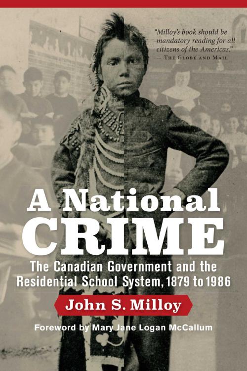 Cover of the book A National Crime by John S. Milloy, University of Manitoba Press