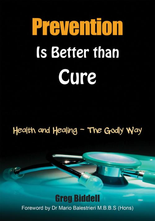 Cover of the book Prevention is Better Than Cure by Greg Biddell, Australian eBook Publisher