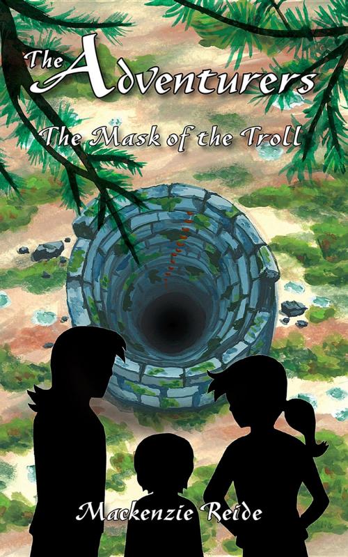 Cover of the book The Adventurers The Mask of the Troll by Mackenzie Reide, New Pine Press