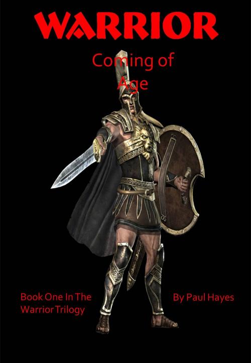 Cover of the book Warrior: Coming of Age by Paul Hayes Jr, Paul Hayes, Jr